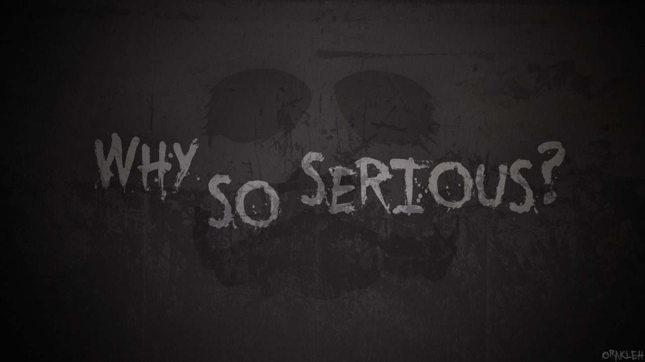 Why So Serious Wallpapers